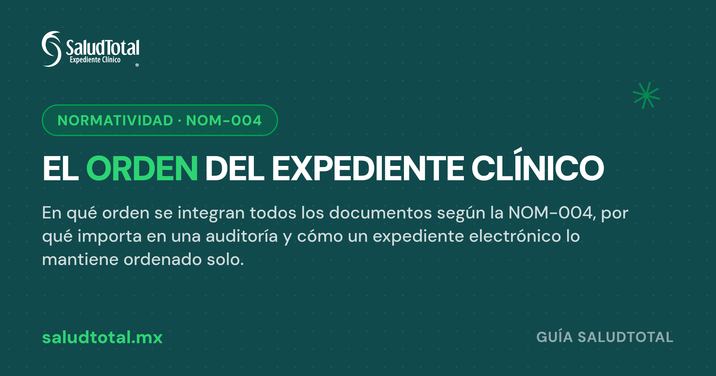 El orden del expediente clínico según la NOM-004: cómo ordenar todos los documentos